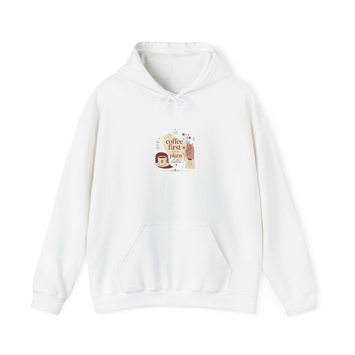 Coffee First Please Hoodie — Cute Morning Coffee Quote Pullover