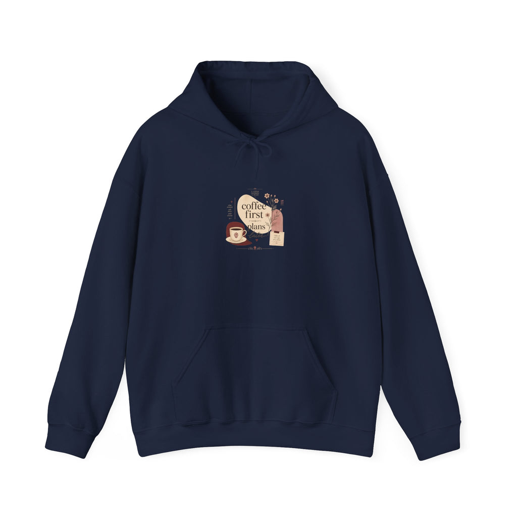 Coffee First Please Hoodie — Cute Morning Coffee Quote Pullover